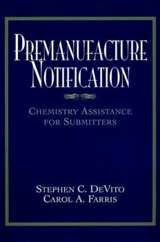 Hardcover Premanufacture Notification: Chemistry Assistance for Submitters Book