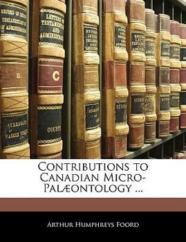 Paperback Contributions to Canadian Micro-Palæontology ... Book
