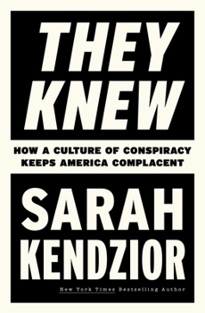 Paperback They Knew: How a Culture of Conspiracy Keeps America Complacent Book