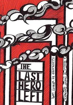 Paperback The Last Hero Left Book