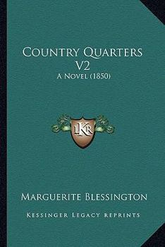 Paperback Country Quarters V2: A Novel (1850) Book