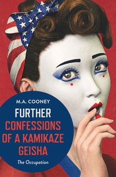Paperback Further Confessions of a Kamikaze Geisha Book