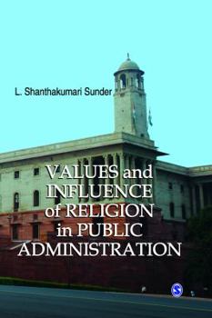 Hardcover Values and Influence of Religion in Public Administration Book