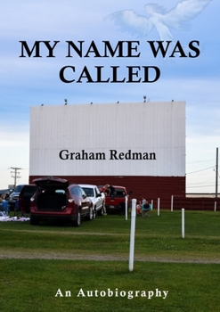 Paperback My Name Was Called: An Autobiography Book
