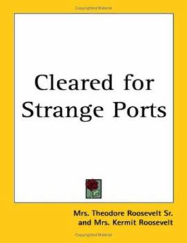 Paperback Cleared for Strange Ports Book