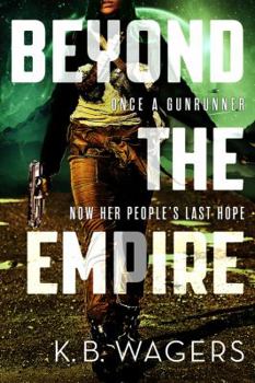 Beyond the Empire - Book #3 of the Indranan War