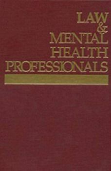 Hardcover Law & Mental Health Professionals: South Carolina (Law & Mental Health Professionals Series) Book