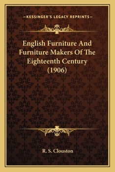 English Furniture And Furniture Makers Of The 18th Century