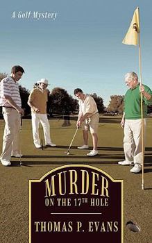 Paperback Murder on the 17th Hole: A Golf Mystery Book