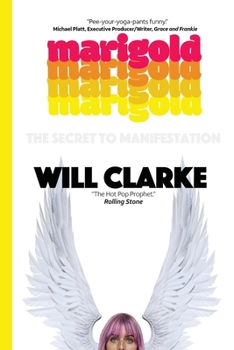 Paperback Marigold: (The Secret To Manifestation) Book