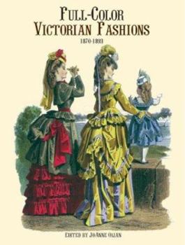 Paperback Full-Color Victorian Fashions: 1870-1893 Book