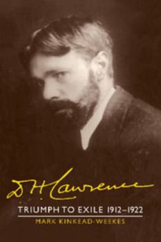 Paperback D. H. Lawrence: Triumph to Exile 1912-1922: The Cambridge Biography of D. H. Lawrence Book