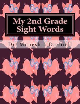 Paperback My 2nd Grade Sight Words: My 2nd Grade Sight Words Book