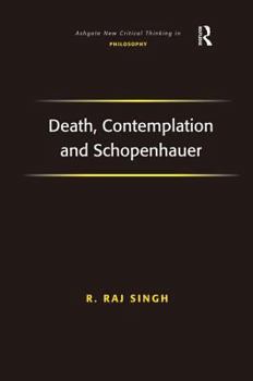 Hardcover Death, Contemplation and Schopenhauer Book