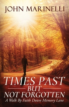 Paperback Times Past But Not Forgotten Book