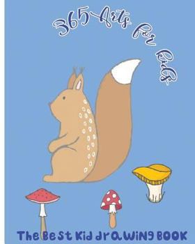 Paperback 365 Arts for Kids: The Best Kid Drawing Book