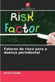 Fatores de risco para a doença periodontal (Portuguese Edition)