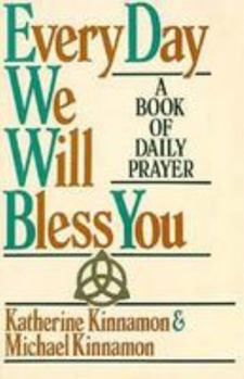 Paperback Everyday We Will Bless You Book