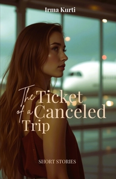 Paperback The Ticket of a Canceled Trip Book