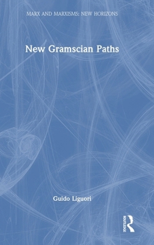 Hardcover New Gramscian Paths Book