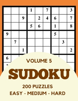 Paperback Sudoku 200 Puzzles Easy Medium Hard Volume 5: Sudoku For Adults - Answer Key Included Book