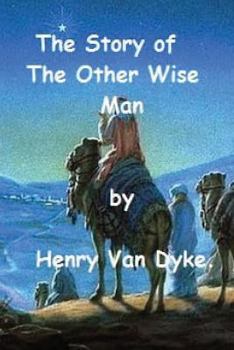 The Story of the Other Wise Man