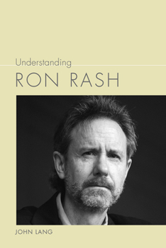 Hardcover Understanding Ron Rash Book