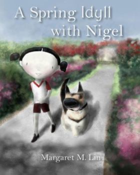 Paperback A Spring Idyll with Nigel Book