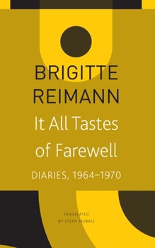 Paperback It All Tastes of Farewell: Diaries, 1964-1970 Book