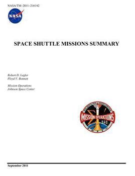 Paperback Space Shuttle Missions Summary (NASA/TM-2011-216142) Book