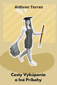 Paperback Cesty Vykúpenia a Iné Príbehy [Slovak] Book