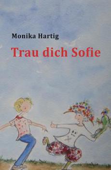 Paperback Trau dich Sofie [German] Book