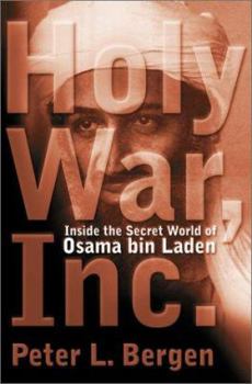 Hardcover Holy War, Inc.: Inside the Secret World of Osama Bin Laden Book