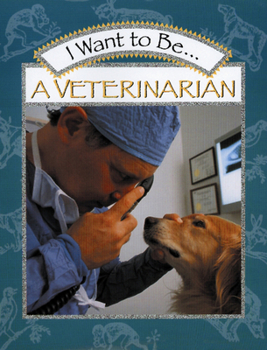 Paperback I Want to Be a Veterinarian Book