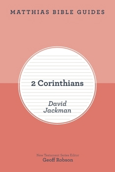 Paperback Matthias Bible Guides - 2 Corinthians Book