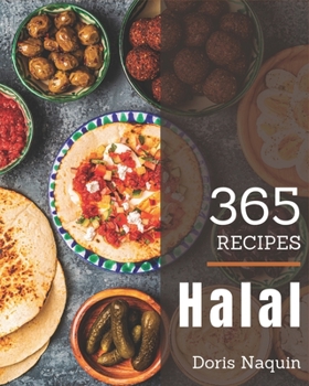 Paperback 365 Halal Recipes: A Halal Cookbook for Your Gathering Book