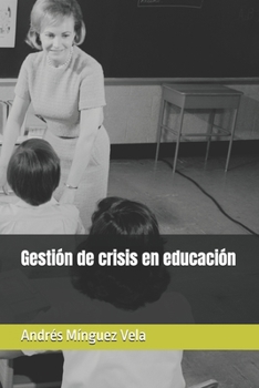 Paperback Gestión de crisis en educación [Spanish] Book