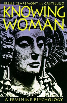 Paperback Knowing Woman: A Feminine Psychology Book