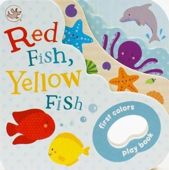 Board book Red Fish, Yellow Fish: First Colors Playbook Book