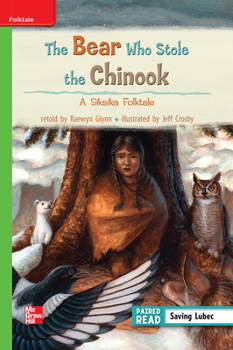 Spiral-bound Reading Wonders Leveled Reader the Bear Who Stole the Chinook: Beyond Unit 2 Week 1 Grade 3 Book