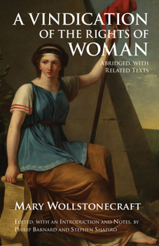 Paperback A Vindication of the Rights of Woman: Abridged, with Related Texts Book