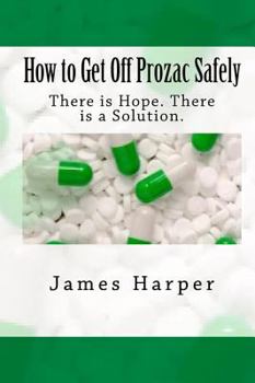 Paperback How to Get Off Prozac Safely Book