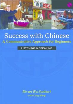 Paperback Success with Chinese: A Communicative Approach for Beginners: Listening & Speaking Book