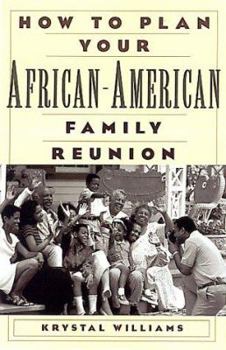 How To Plan Your African-American Family Reunion