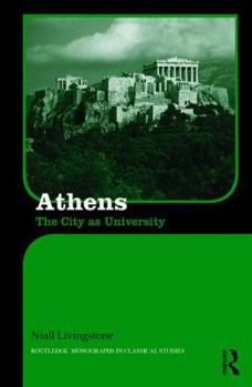 Hardcover Athens: The City as University Book