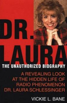 Hardcover Dr. Laura: The Unauthorized Biography Book