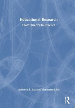 Hardcover Educational Research: From Theory to Practice Book
