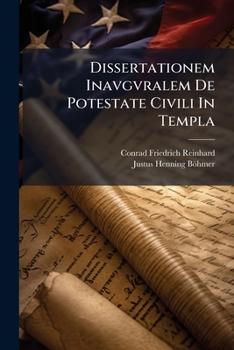 Paperback Dissertationem Inavgvralem De Potestate Civili In Templa Book