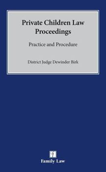 Paperback Practice and Procedure in Private Children Law Proceedings Book