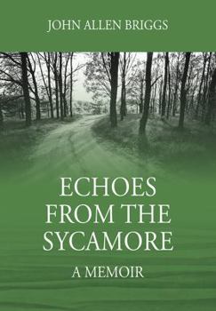 Paperback Echoes from the Sycamore: A Memoir Book